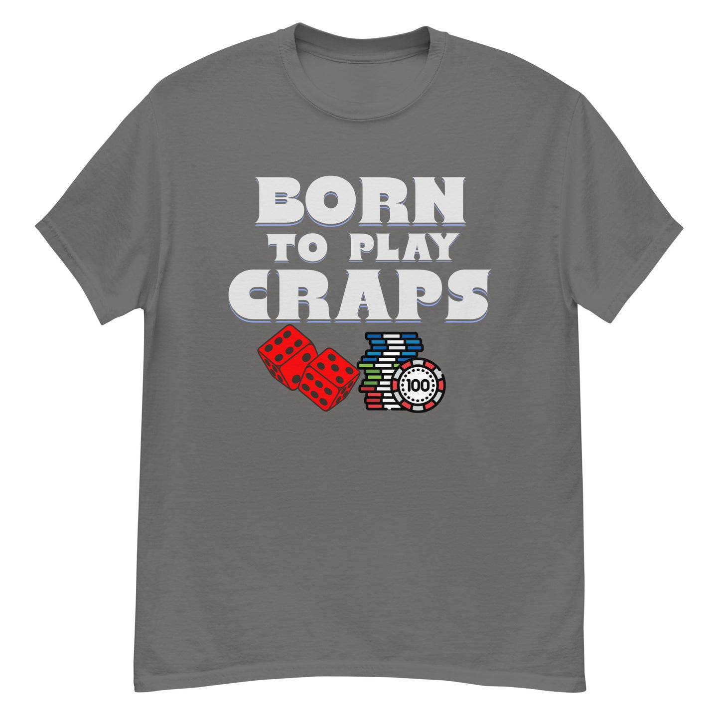 Born to Play Craps