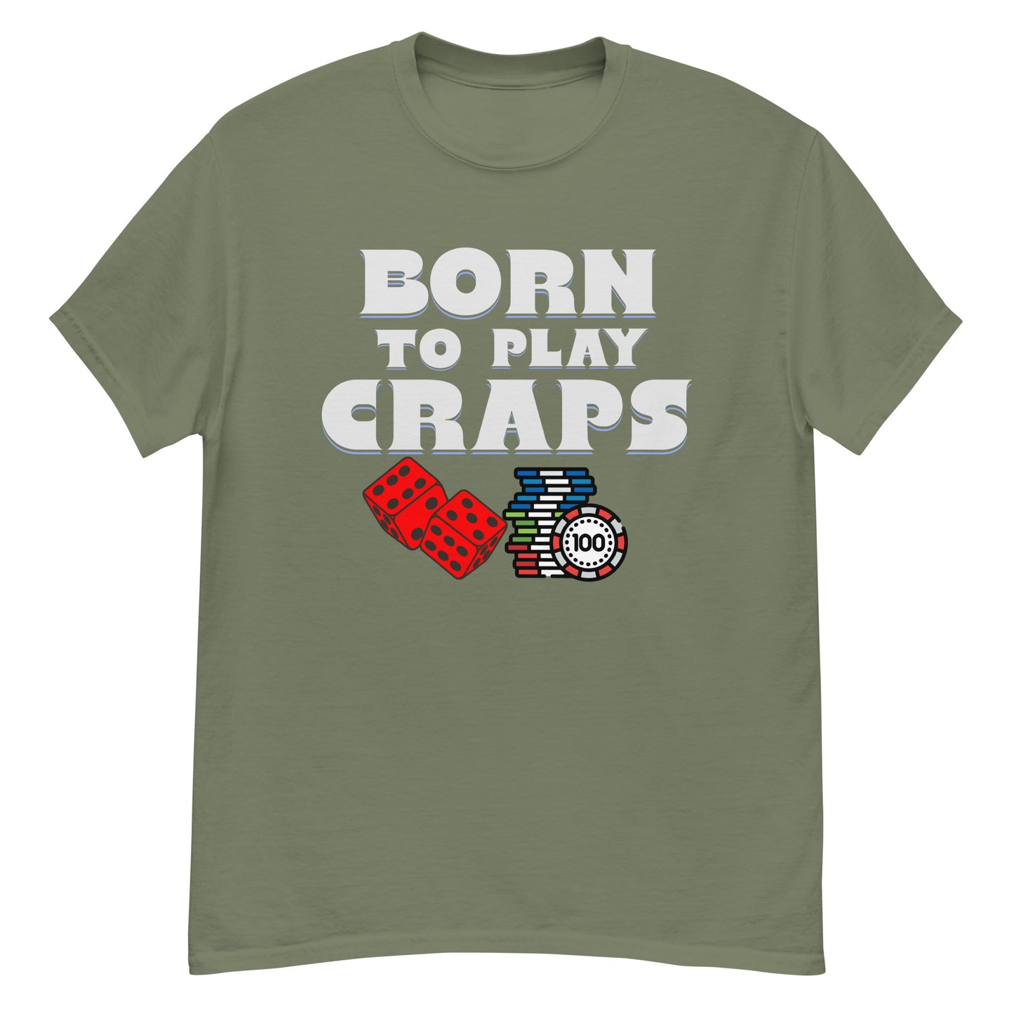 Born to Play Craps