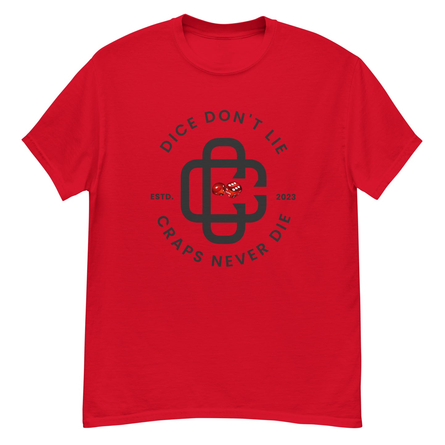 Dice Don't Lie craps shirt