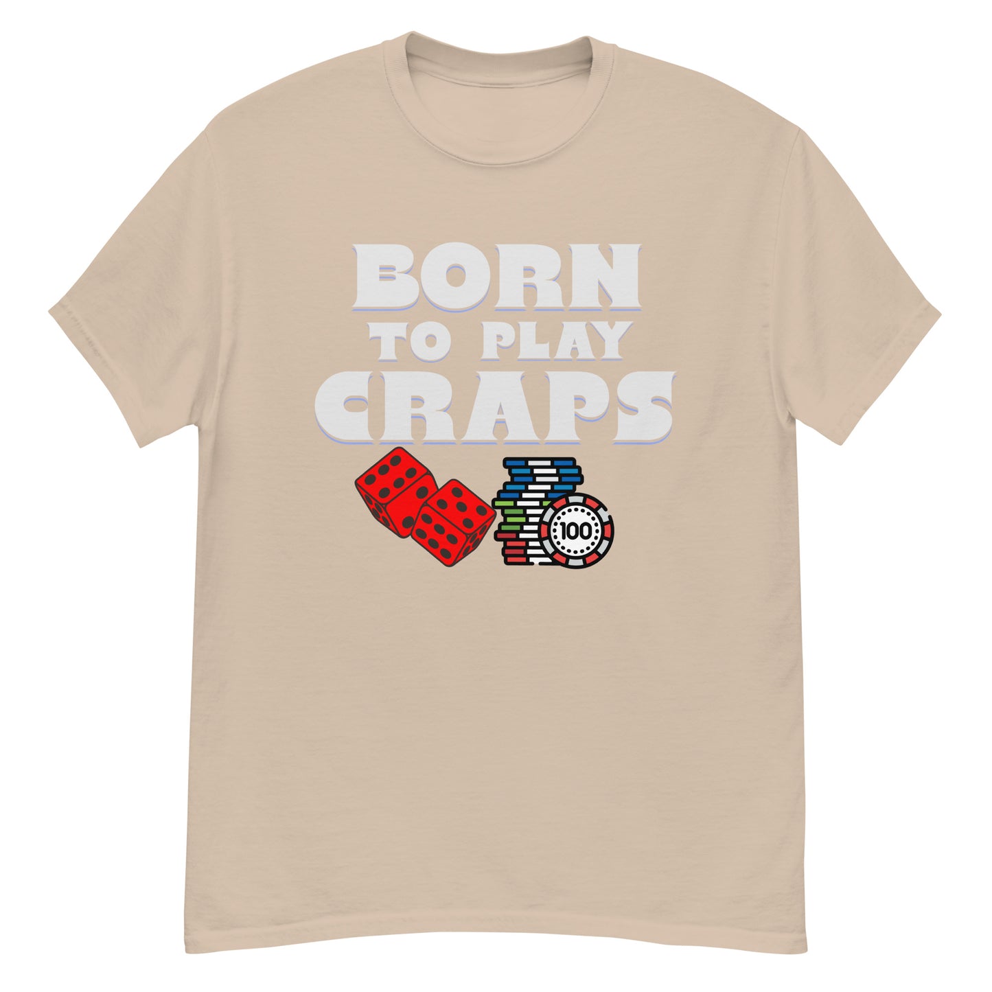 Born to Play Craps