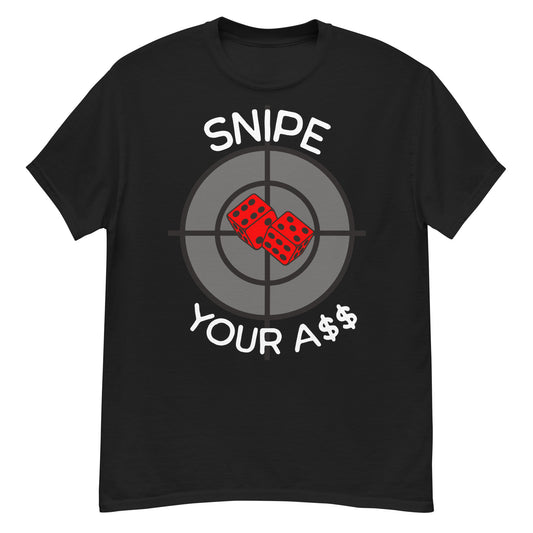 snipe your ass craps and dice shirt