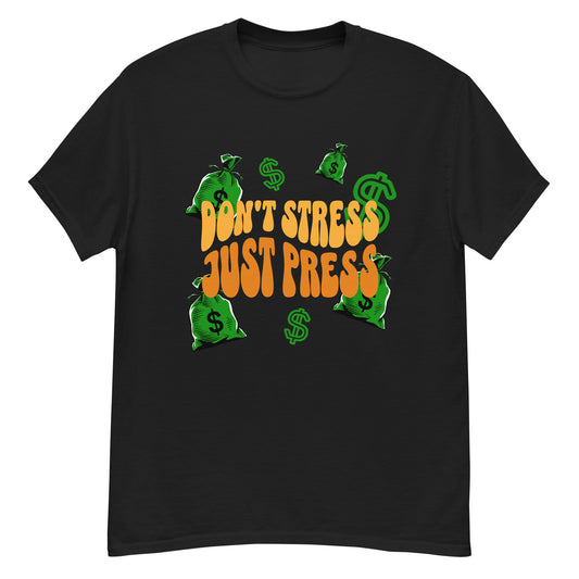 dont's stress just press - money craps and dice shirt